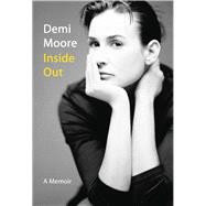 Inside Out by Moore, Demi, 9780062049544