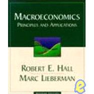 Macroeconomics Principles and Applications with InfoTrac College Edition by Hall, Robert E.; Lieberman, Marc, 9780324019544