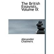 The British Essayists by Chalmers, Alexander, 9780554869544