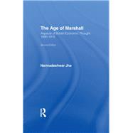 Age of Marshall: Aspects of British Economic Thought by Jha,Narmedeshwar, 9780714629544
