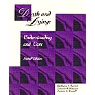 Death and Dying Understanding and Care by Backer, Barbara A.; Hannon, Natalie R.; Russell, Noreen A., 9780827349544