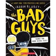 The Bad Guys in They're Bee-Hind You! (The Bad Guys #14) by Blabey, Aaron, 9781338329544