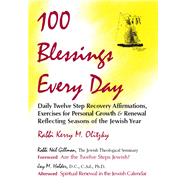 100 Blessings Every Day by Olitzky, Kerry M., Rabbi; Gillman, Neil, Rabbi, Ph.d.; Holder, Jay M., Ph.d. (AFT), 9781681629544