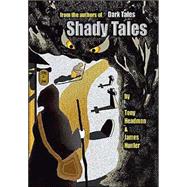 Shady Tales by Headman, Tony; Hunter, James, 9781412019545