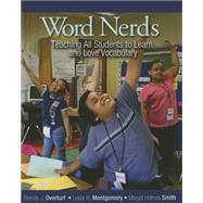 Word Nerds by Overturf, Brenda J.; Montgomery, Leslie; Smith, Margot Holmes, 9781571109545