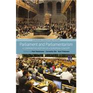 Parliament and Paliamentarism by Ihalainen, Pasi; Ilie, Conelia; Palonen, Kari, 9781782389545