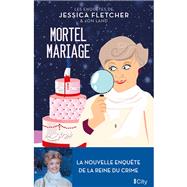 Mortel mariage by Jessica Fletcher, 9782824619545