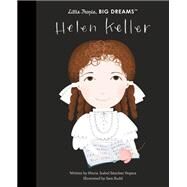 Helen Keller by Sanchez Vegara, Maria Isabel; Rudd, Sam, 9780711259546
