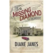The Missing Diamond Murder by Janes, Diane, 9780727889546