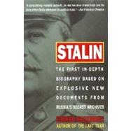 Stalin The First In-depth Biography Based on Explosive New Documents from Russia's Secret Archives by RADZINSKY, EDVARD, 9780385479547