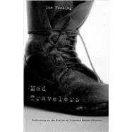 Mad Travelers by Hacking, Ian, 9780674009547