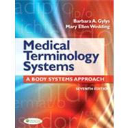 Medical Terminology Systems: A Body Systems Approach (Text Only) by Gylys, Barbara A.; Wedding, Mary Ellen, 9780803629547
