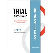 Trial Advocacy Basics by O'Brien, Molly Townes; Gildin, Gary S., 9781601569547
