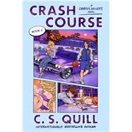 Crash Course by Quill, C. S., 9781668209547