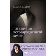 J'ai suivi un accompagnement sexuel by Pascale Causier, 9782100809547