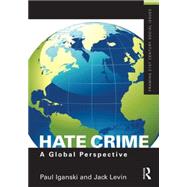 Hate Crime: A Global Perspective by Iganski; Paul, 9781138789548