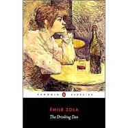 The Drinking Den by Zola, Emile; Buss, Robin; Buss, Robin, 9780140449549