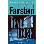The Deadhouse by Fairstein, Linda, 9780671019549