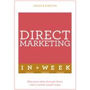 Successful Direct Marketing in a Week by Forsyth, Patrick, 9781473609549