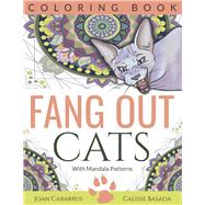 Fang Out Cats with Mandala Patterns by Cabarrus, Joan; Basada, Calisse, 9798989029549
