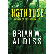 Hothouse by Aldiss, Brian, 9780141189550