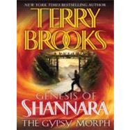The Gypsy Morph by Brooks, Terry, 9780345509550