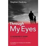Through My Eyes by Hackney, Stephen, 9781850789550
