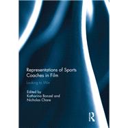 Representations of Sports Coaches in Film by Bonzel, Katharina; Chare, Nicholas, 9780367139551