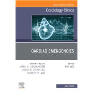Cardiac Emergencies, An Issue of Cardiology Clinics, E-Book by , 9780443129551