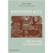Ravilious & Co. The Pattern of Friendship by Friend, Andy; Powers, Alan, 9780500239551