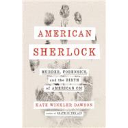American Sherlock by Dawson, Kate Winkler, 9780525539551