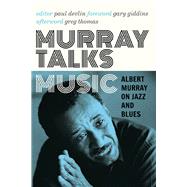 Murray Talks Music by Murray, Albert; Devlin, Paul; Giddins, Gary; Thomas, Greg (AFT), 9780816699551