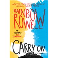 Carry On by Rowell, Rainbow, 9781250049551