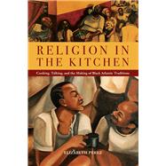 Religion in the Kitchen by Prez, Elizabeth, 9781479839551