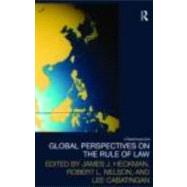 Global Perspectives on the Rule of Law by Heckman; James J., 9780415499552