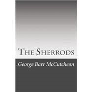 The Sherrods by McCutcheon, George Barr, 9781508529552