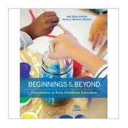 Beginnings & Beyond Foundations in Early Childhood Education, Loose-leaf Version by Gordon, Ann Miles; Browne, Kathryn Williams, 9781305639553