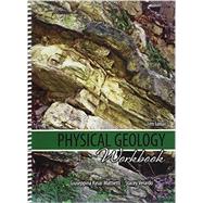 Physical Geology by Mattietti, Giuseppina Kysar; Verardo, Stacey, 9781465269553