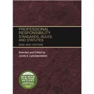 Professional Responsibility, Standards, Rules, and Statutes, 2020-2021 by Dzienkowski, John S., 9781684679553