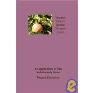 An Apple from a Tree and other early stories by Elphinstone, Margaret; Pow, Tom, 9781904999553