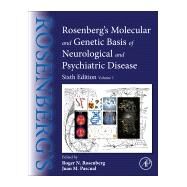 Rosenberg's Molecular and Genetic Basis of Neurological and Psychiatric Disease by Rosenberg, Roger N.; Pascual, Juan M., 9780128139554
