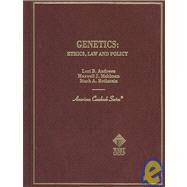 Genetics : Ethics, Law, and Policy by Andrews, Lori B.; Mehlman, Maxwell J.; Rothstein, Mark A., 9780314259554