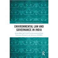Environmental Law and Governance in India by Sairam Bhat, 9781032699554