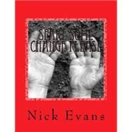 Spare Some Change Please by Evans, Nick, 9781495409554