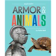 Armor & Animals by Baill, Liz Yohlin, 9781616899554