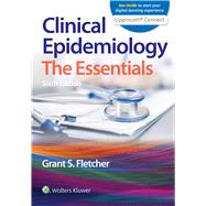 Clinical Epidemiology The Essentials by Fletcher, Grant S., 9781975109554