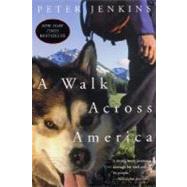A Walk Across America by Jenkins, Peter, 9780060959555