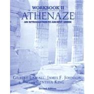 Workbook II: Athenaze An Introduction to Ancient Greek, 2nd Ed. by Lawall, Gilbert; Johnson, James F.; King, Cynthia, 9780195149555