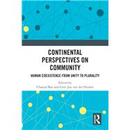 Continental Perspectives on Community by Bax, Chantal; Van Der Heiden, Gert-Jan, 9780367409555