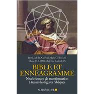 Bible et Ennagramme by Remi J. De Roo; Pearl Marie Gervais; Eric Salmon; Diane Tolomeo, 9782226249555